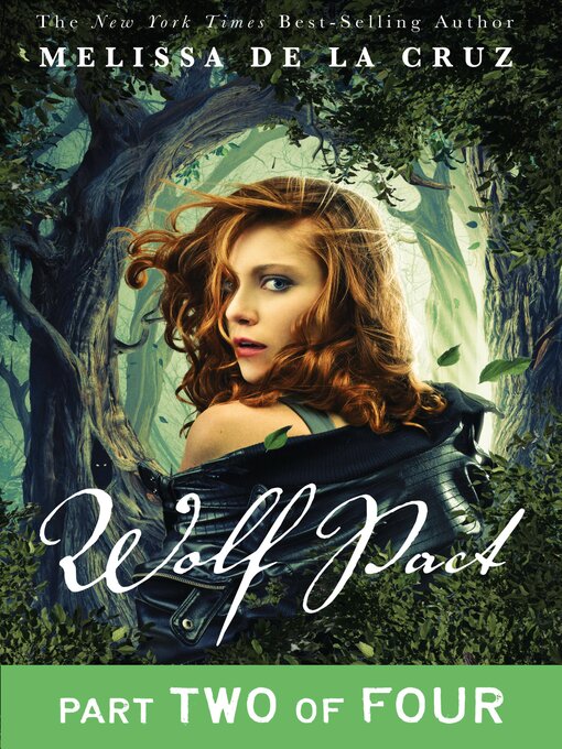 Title details for Wolf Pact, Part 2 by Melissa de la Cruz - Available